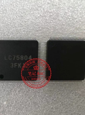 LC75804 3FK1 QFP 封装 新的 一个起拍