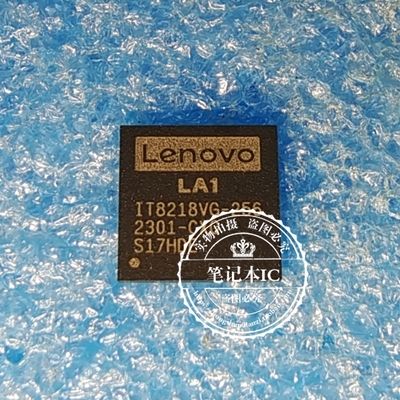 IT8218VG-256 LA1 LAI IT5507VG IT5508VG-256 AWA CX0程序现货