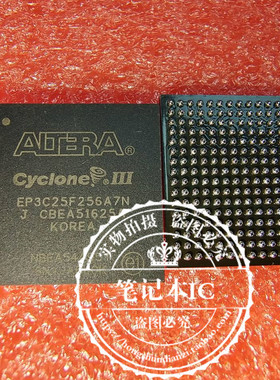 EP3C25F256A7N   封装BGA256 C-BGA292-V11 2AC6-0002 BGA  新的