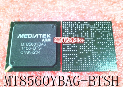 MT8560YBAG-BTSH    MT8560YBAG    BGA   新的    一个起拍