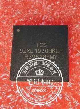 ICS9ZXL1930BKLF 9ZXL1930BKLF  QFN  直脚  新的  一个起拍