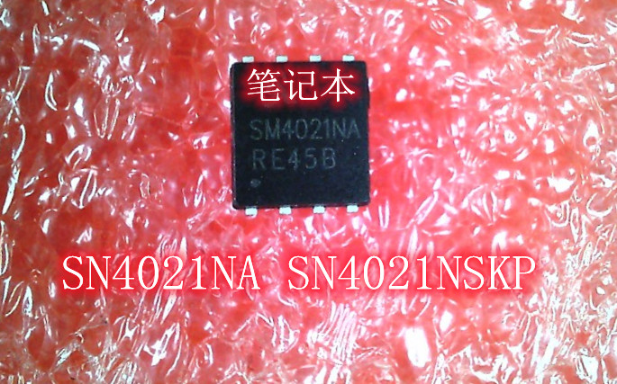 SN4021NA SN4021NSKP QFN G5017B11U IC新的一个起拍