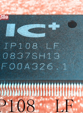 IP108    LF       IP108       QFP128       新的
