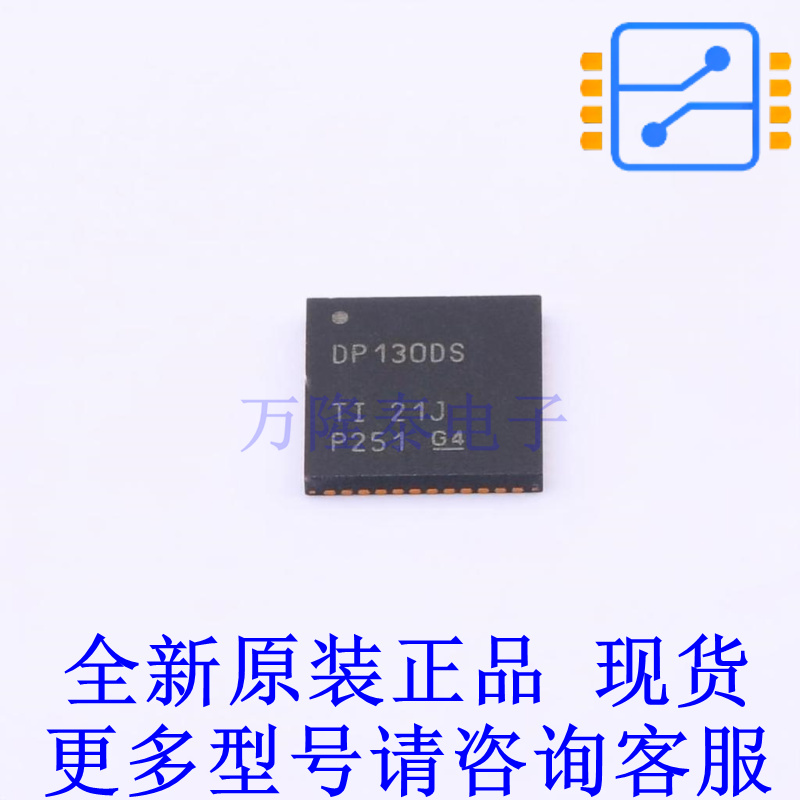 视频接口芯片 SN75DP130DSRGZR QFN-48-EP(7x7) TI全新原装正品