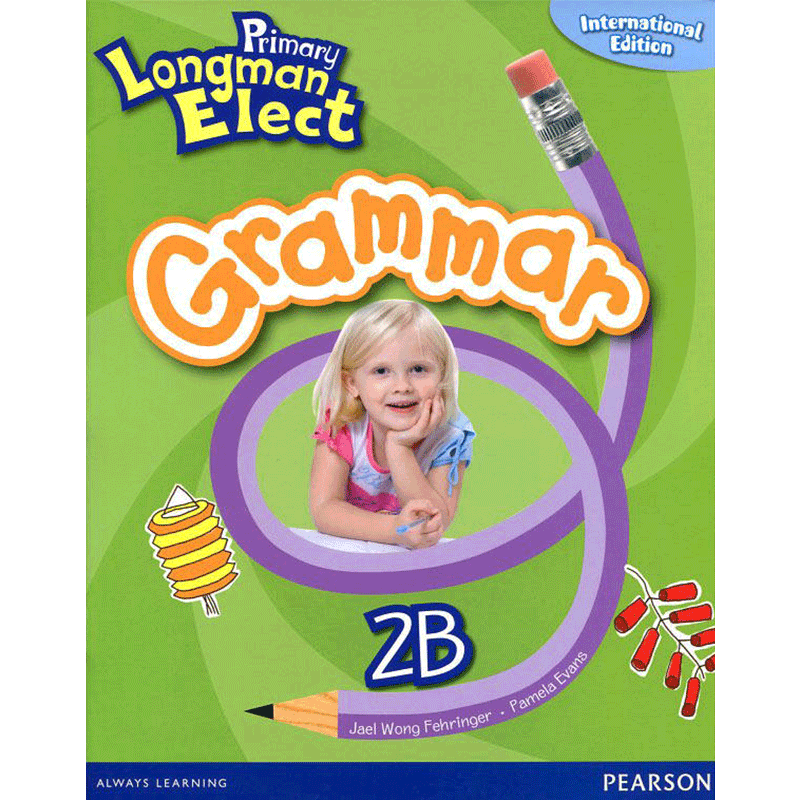 原版进口培生朗文小学6-12岁英语教材 Primary Longman Elect Grammar 2B 语法练习