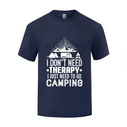 滑稽露营T恤男 Don't Need Therapy I Just Need to Go Camping