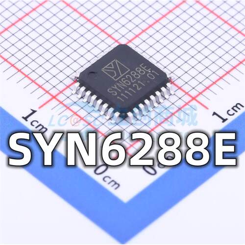 全新 SYN6288E 封装LQFP-32 代替SYN6288 中文语音合成芯片