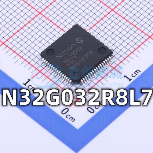 全新 N32G032R8L7 封装LQFP-64 单片机MCU微控制器IC芯片现货