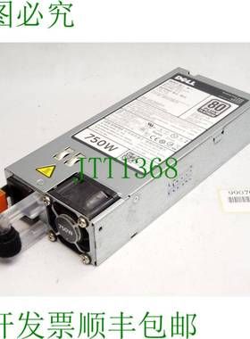 原装供应戴尔 D750E-S1 DPS-750AB-2 A 02F 750W