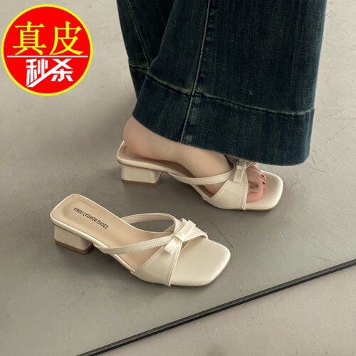 品牌真皮凉拖鞋女2025夏季新款粗跟法式温柔风蝴蝶结外穿百搭凉鞋