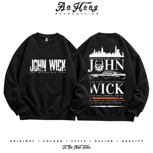 高街百搭长袖 纯棉卫衣男装 T恤 WICK疾速追杀约翰威克电影美式 JOHN