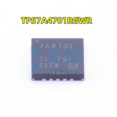 TPS7A4701RGWR TPS7A4701 丝印7A4701 贴片 VQFN-20 线性稳压器IC