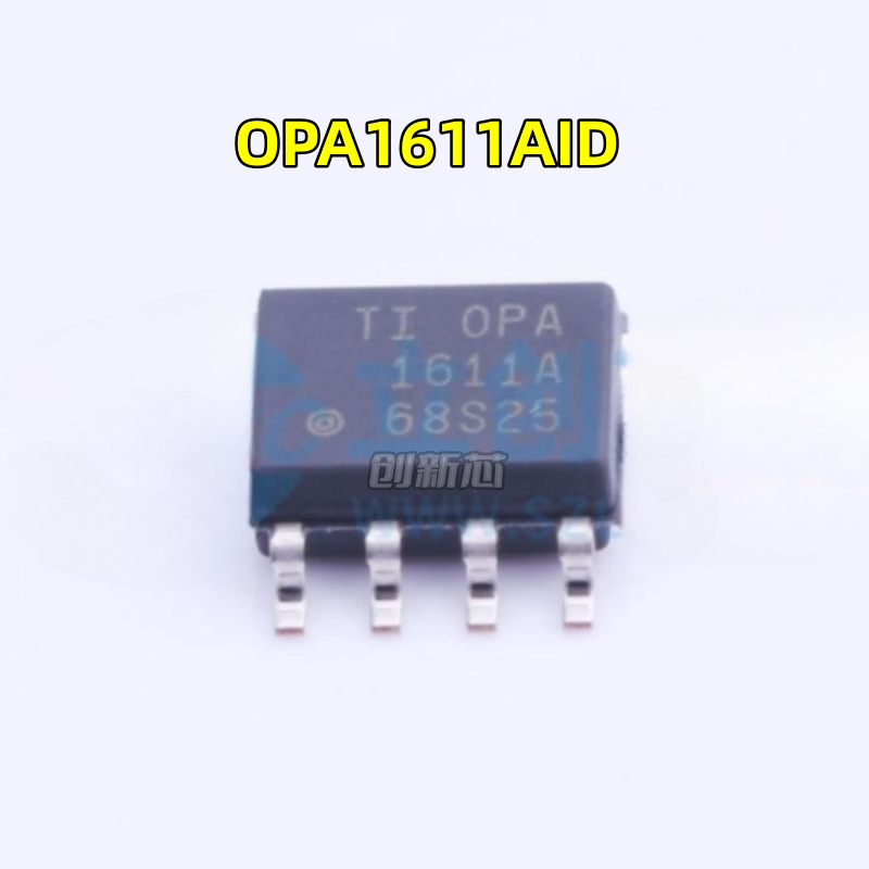 全新 OPA1611AIDR OPA1611AID OPA1611A运算放大器芯片封装SOP8