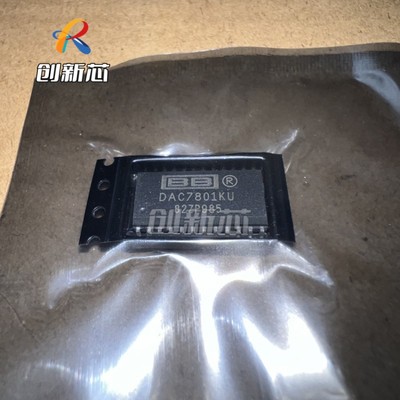DAC7801KU DAC7801 7801  12位DAC数模转换器 进口原装 SOP24封装