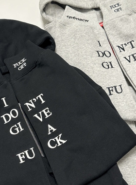 刺绣字卫衣 IDGAF ZIP UP HOODED30 刺绣LOGO脏话拉链帽衫/卫衣