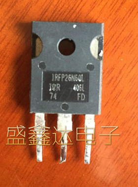 原装进口拆机 IRFP26N60L 26A/600V/470W/0.21Ω 测试好发货