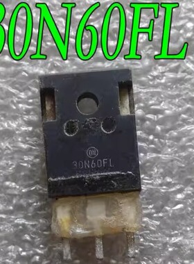 30N60FL 原装拆机 电焊机IGBT管 NGTG30N60FLWG