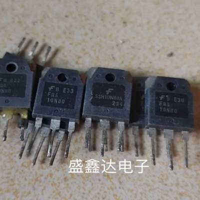 SSH10N80A  FQA10N80  FQA10N80C 原装进口拆机件 质量包好