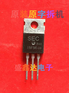 现货供应：F9640 IRF9640 IRF9640N 原装进口拆机