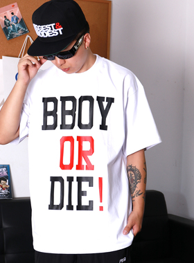 FBS联名B&B美式印花T恤重磅街舞BBOY OR DIE白色短袖男小领口纯棉
