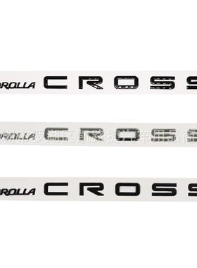 适用卡罗拉锐放海外版COROLLACROSS尾箱贴英文字母贴装饰贴后车贴
