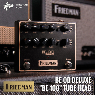 美产Friedman BE-OD 基于 BE-100电子管箱头 高增益失真效果器