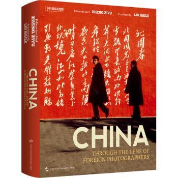 【现货】China through the lens of foreign photographersEditor-in-chief Zheng Ziyu9787508546087五洲传播出版社