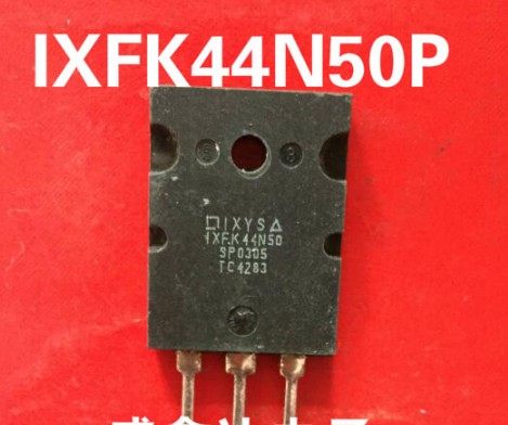 IXFK44N50 IXTK44N50L  拆机件进口件 包好用