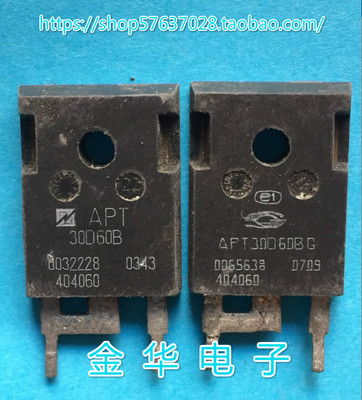 APT30D60BG     APT30D60B  APT30DQ60BG    拆机进口 质量包