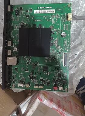 原装TCL B40/49/50/55A769U D55A930C主板40-T96807-MAA2HG屏可选