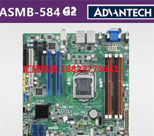 584 ASMB 00A1E 测试好 议价 研华ASMB 质保一年 584G2工控主板