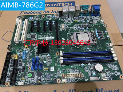 研华AIMB-784G2 785 786 706G2 707G2 原装工控主板  现货 询价