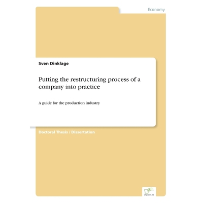 按需印刷Putting the restructuring process of a company into practice[9783838600468]