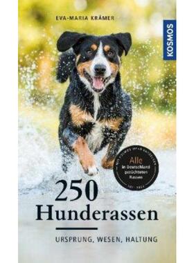 预订【德语】 250 Hunderassen:Ursprung, Wesen, Haltung. Alle in Deutschland gezüchteten