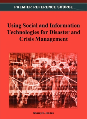 按需印刷不退不换Using Social and Information Technologies for Disaster and Crisis Management[9781466627888]