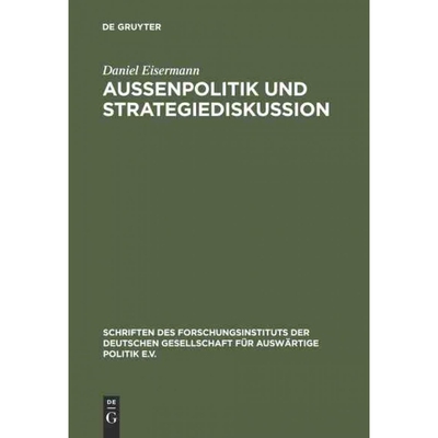 按需印刷DEG Au?enpolitik und Strategiediskussion[9783486563382]