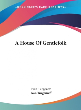 按需印刷不退不换A House Of Gentlefolk[9781419101724]