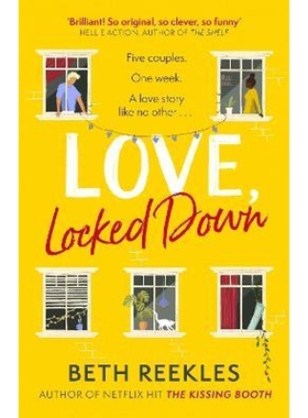 预订Love, Locked Down:the debut romantic comedy from the writer of Netflix hit The Kissing Booth