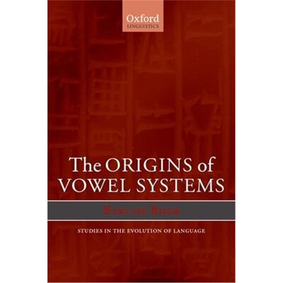 按需印刷The Origins of Vowel Systems[9780198299660]