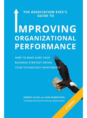按需印刷The Association Exec's Guide to Improving Organizational Performance[9781716352942]
