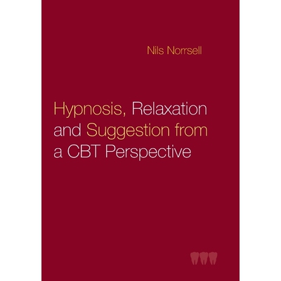 按需印刷Hypnosis, relaxation and suggestion from a CBT perspective[9789177853015]