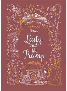 现货 Lady and the Tramp (Disney Animated Classics):A deluxe gift book of the classic film - collect them all!