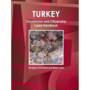 Citizenship and Laws Handbook 按需印刷Turkey 9781329164031 Constitution