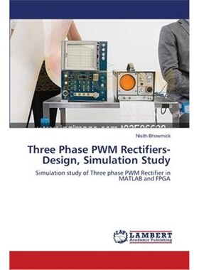 按需印刷Three Phase PWM Rectifiers-Design, Simulation Study[9783659185021]