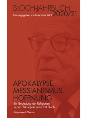 预订【德语】Apokalypse, Messianismus, Hoffnung:Zur Bedeutung der Religionen in der Philosop
