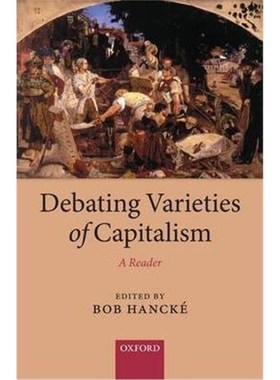 按需印刷Debating Varieties of Capitalism:A Reader[9780199569663]