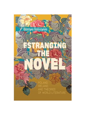 按需印刷Estranging the Novel[9781421440651]