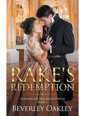 按需印刷Rake's Redemption:Scandalous Miss Brightwells - Book 1[9780648405979]