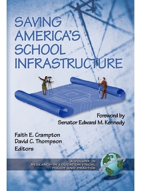 按需印刷Saving America's School Infrastructure (PB)[9781931576161]