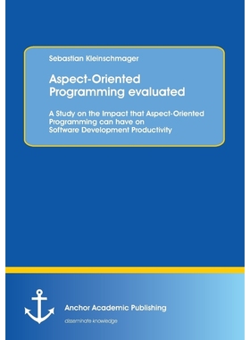 按需印刷Aspect-Oriented Programming Evaluated[9783954890392]